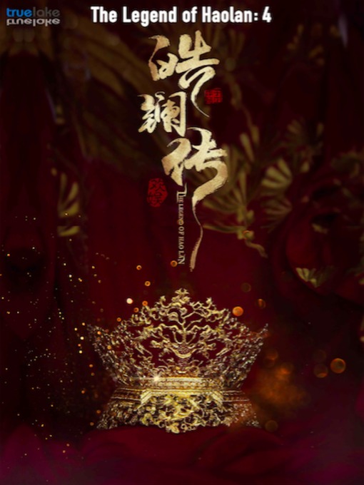 Title details for The Legend of Haolan by TrueLake Group - Available